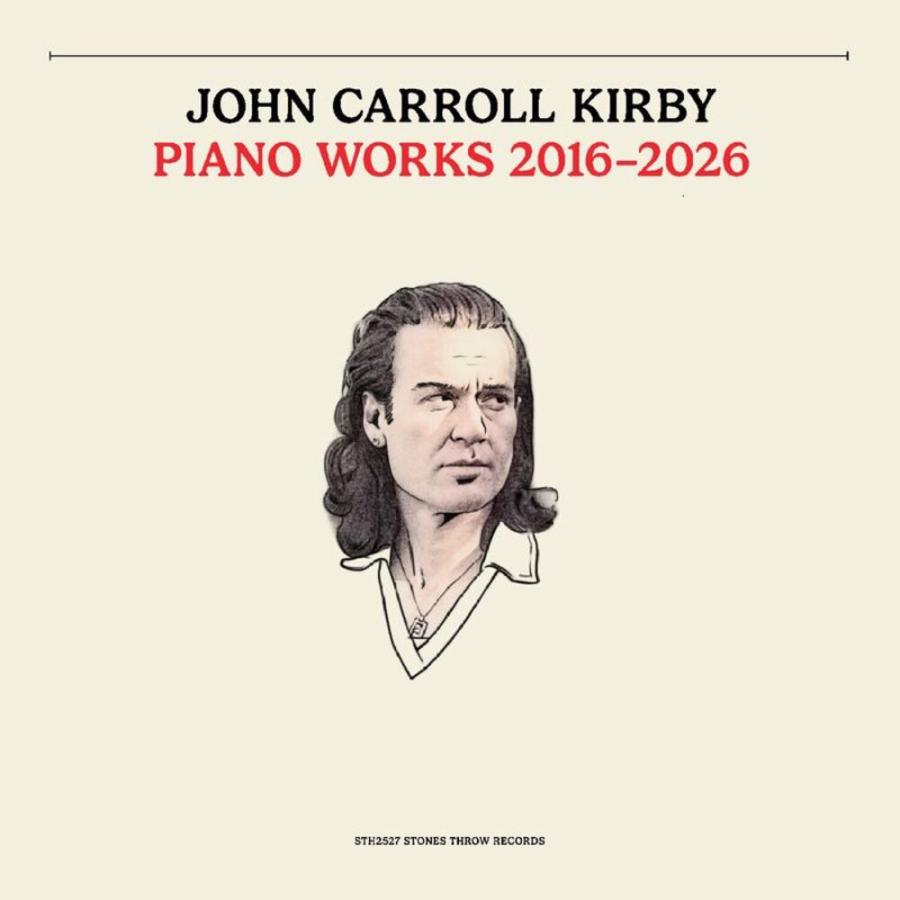 John Carroll Kirby - Piano Works 2016-2026  LP LP